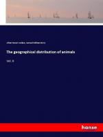 The geographical distribution of animals | Vol. II | Alfred Russel Wallace (u. a.) | Taschenbuch | Paperback | 644 S. | Englisch | 2018 | hansebooks | EAN 9783337608811