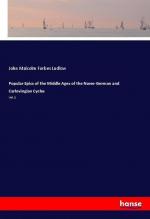 Popular Epics of the Middle Ages of the Norse-German and Carlovingian Cycles | Vol. 1 | John Malcolm Forbes Ludlow | Taschenbuch | Paperback | 448 S. | Englisch | 2018 | hansebooks | EAN 9783337667344