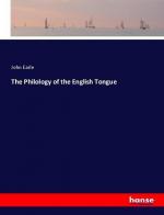 The Philology of the English Tongue | John Earle | Taschenbuch | Paperback | 788 S. | Englisch | 2018 | hansebooks | EAN 9783337671044