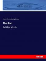 The Iliad | Achilles' Wrath | Homer (u. a.) | Taschenbuch | Paperback | 708 S. | Englisch | 2018 | hansebooks | EAN 9783337698157