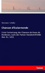 Chanson d'Esclarmonde | Erste Fortsetzung der Chanson de Huon de Bordeaux, nach der Pariser Handschrift Bibl. Nat. frc. 1451 | Hermann Schäfer | Taschenbuch | Paperback | 80 S. | Deutsch | 2019