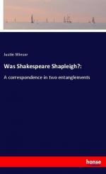 Was Shakespeare Shapleigh?: | A correspondence in two entanglements | Justin Winsor | Taschenbuch | Paperback | 96 S. | Englisch | 2019 | hansebooks | EAN 9783337759377