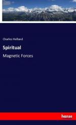 Spiritual | Magnetic Forces | Charles Holland | Taschenbuch | Paperback | 100 S. | Englisch | 2019 | hansebooks | EAN 9783337791414