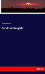 Random thoughts | Anonymous | Taschenbuch | Paperback | 88 S. | Englisch | 2019 | hansebooks | EAN 9783337868154