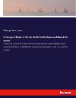 A Voyage of Discovery to the North Pacific Ocean and Round the World | George Vancouver | Taschenbuch | Paperback | Englisch | 2020 | hansebooks | EAN 9783348019125