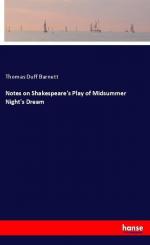 Notes on Shakespeare's Play of Midsummer Night's Dream | Thomas Duff Barnett | Taschenbuch | Paperback | 48 S. | Englisch | 2018 | hansebooks | EAN 9783337516970