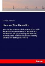 History of New Hampshire | Edwin D. Sanborn | Taschenbuch | Paperback | 428 S. | Englisch | 2018 | hansebooks | EAN 9783337561321