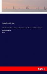 Indian Sketches, Taken During an Expedition to the Pawnee and Other Tribes of American Indians | Vol. 1 of 2 | John Treat Irving | Taschenbuch | Paperback | 152 S. | Englisch | 2018 | hansebooks