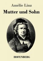 Mutter und Sohn | Amélie Linz | Taschenbuch | Paperback | 220 S. | Deutsch | 2022 | Henricus - Edition Deutsche Klassik GmbH, Berlin | EAN 9783743745810