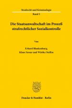 Die Staatsanwaltschaft im Prozeß strafrechtlicher Sozialkontrolle. | Erhard Blankenburg (u. a.) | Taschenbuch | Paperback | XI | Deutsch | 1978 | Duncker & Humblot | EAN 9783428042234