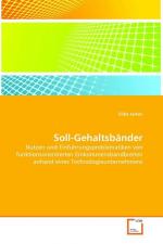 Soll-Gehaltsbänder | Nutzen und Einführungsproblematiken von funktionsorientierten Einkommensbandbreiten anhand eines Technologieunternehmens. DE | Silke Jamer | Taschenbuch | Deutsch