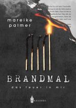 Brandmal | Das Feuer in mir | Mareike Palmer | Taschenbuch | Paperback | 206 S. | Deutsch | 2023 | Wreaders Verlag | EAN 9783967334302