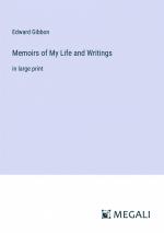 Memoirs of My Life and Writings | in large print | Edward Gibbon | Taschenbuch | Paperback | Englisch | 2023 | Megali Verlag | EAN 9783387048421