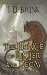 The Prince of Luster and Decay | A Thunderstrike Saga Prequel | J. D. Brink | Taschenbuch | Englisch | 2013 | Fugitive Fiction | EAN 9798223946854