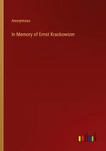 In Memory of Ernst Krackowizer | Anonymous | Taschenbuch | Paperback | Englisch | 2023 | Outlook Verlag | EAN 9783385228276