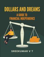 Dollars and Dreams | A Guide to Financial Independence | V T Sreekumar | Taschenbuch | Paperback | Englisch | 2024 | SREEKUMAR V T | EAN 9798223068990