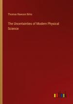 The Uncertainties of Modern Physical Science | Thomas Rawson Birks | Taschenbuch | Paperback | Englisch | 2024 | Outlook Verlag | EAN 9783368654436