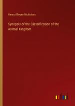 Synopsis of the Classification of the Animal Kingdom | Henry Alleyne Nicholson | Taschenbuch | Paperback | Englisch | 2024 | Outlook Verlag | EAN 9783385403611