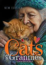 Cats and Grannies Coloring Book for Adults New Edition | Cats Coloring Book for Adults Grayscale Cats Coloring Book funny and lovely Portraits coloring book 52P | Monsoon Publishing | Taschenbuch