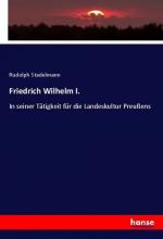 Rudolph Stadelmann: Friedrich Wilhelm I.