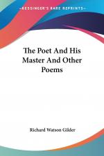 The Poet And His Master And Other Poems | Richard Watson Gilder | Taschenbuch | Englisch | 2007 | Kessinger Publishing, LLC | EAN 9780548466919