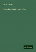 Comedias de Luiz de Camões | Luís De Camões | Taschenbuch | Paperback | Portugiesisch | 2024 | Antigonos Verlag | EAN 9783386905466