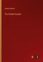 The Parallel Gospels | Edward Salmon | Taschenbuch | Paperback | Englisch | 2024 | Outlook Verlag | EAN 9783385526945