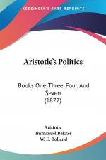 Aristotle's Politics | Books One, Three, Four, And Seven (1877) | Aristotle (u. a.) | Taschenbuch | Englisch | 2009 | Kessinger Publishing, LLC | EAN 9781104022822