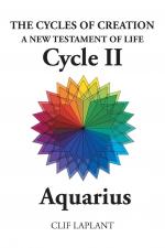 The Cycles of Creation A New Testament of Life Cycle II Aquarius | Clif Laplant | Taschenbuch | Englisch | 2024 | Newman Springs | EAN 9798893080988