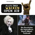 Alles über Wacken Open Air | Die Geschichte des legendären Heavy-Metal-Festivals | Peter Koch | Taschenbuch | 82 S. | Deutsch | 2024 | 27amigos | EAN 9783750565487