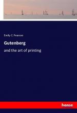 Gutenberg | and the art of printing | Emily C. Pearson | Taschenbuch | Paperback | Englisch | 2021 | hansebooks | EAN 9783348056434