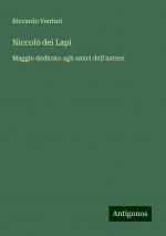 Niccolò dei Lapi | Maggio dedicato agli amici dell'autore | Riccardo Venturi | Taschenbuch | Paperback | Italienisch | 2024 | Antigonos Verlag | EAN 9783386637268