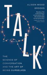 Talk | The Science of Conversation and the Art of Being Ourselves | Alison Wood Brooks | Taschenbuch | XXIV | Englisch | 2025 | Penguin Books Ltd (UK) | EAN 9780241596289