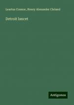 Detroit lancet | Leartus Connor (u. a.) | Taschenbuch | Paperback | Englisch | 2024 | Antigonos Verlag | EAN 9783386757898