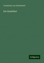 Tischendorf, Constantin Von: Die Sinaibi