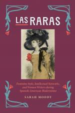 Las Raras | Feminine Style, Intellectual Networks, and Women Writers During Spanish-American Modernismo | Sarah Moody | Taschenbuch | Englisch | 2024 | Vanderbilt University Press | EAN 9780826506887