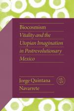 Biocosmism | Vitality and the Utopian Imagination in Postrevolutionary Mexico | Jorge Quintana Navarrete | Taschenbuch | Englisch | 2024 | Vanderbilt University Press | EAN 9780826506511