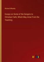 Richard Whately: Essays on Some of the D