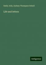 Life and letters | Emily Jolly (u. a.) | Taschenbuch | Paperback | Englisch | 2024 | Antigonos Verlag | EAN 9783386811361