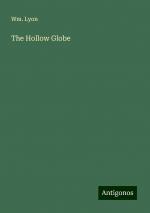 The Hollow Globe | Wm. Lyon | Taschenbuch | Paperback | Englisch | 2024 | Antigonos Verlag | EAN 9783386821568