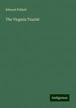 The Virginia Tourist | Edward Pollard | Taschenbuch | Paperback | Englisch | 2024 | Antigonos Verlag | EAN 9783386831536