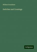 Switches and Crossings | William Donaldson | Taschenbuch | Paperback | Englisch | 2024 | Antigonos Verlag | EAN 9783386828208