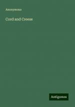 Cord and Creese | Anonymous | Taschenbuch | Paperback | Englisch | 2024 | Antigonos Verlag | EAN 9783386873338