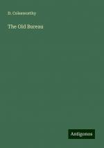 The Old Bureau | D. Colesworthy | Taschenbuch | Paperback | Englisch | 2024 | Antigonos Verlag | EAN 9783386884587