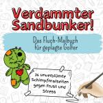 Verdammter Sandbunker! | Das Fluch-Malbuch für geplagte Golfer | Charlotte Werner | Taschenbuch | Paperback | 78 S. | Deutsch | 2024 | 27Amigos | EAN 9783759107114