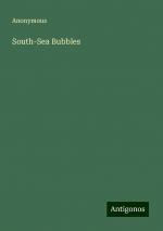 South-Sea Bubbles | Anonymous | Taschenbuch | Paperback | Englisch | 2024 | Antigonos Verlag | EAN 9783386236201