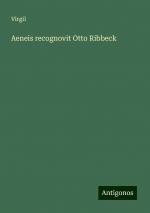 Aeneis recognovit Otto Ribbeck | Virgil | Taschenbuch | Paperback | 284 S. | Deutsch | 2024 | Antigonos Verlag | EAN 9783386102988