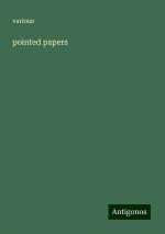 pointed papers | Various | Taschenbuch | Paperback | Englisch | 2024 | Antigonos Verlag | EAN 9783386891899