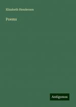 Poems | Elizabeth Henderson | Taschenbuch | Paperback | Englisch | 2024 | Antigonos Verlag | EAN 9783386890977