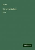 Out of Her Sphere | Vol. II | Eiloart | Taschenbuch | Paperback | Englisch | 2024 | Antigonos Verlag | EAN 9783386227667